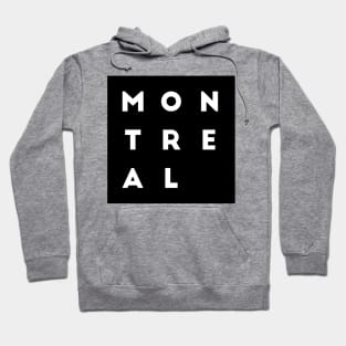 Montreal | Black square, White letters | Canada Hoodie